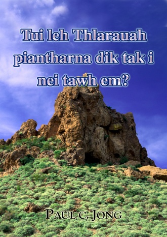 Tui leh Thlarauah piantharna dik tak i nei tawh em?