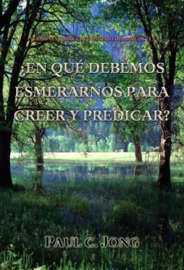 Sermones sobre el Evangelio de Marcos (I) - ¿EN QUÉ DEBEMOS ESMERARNOS PARA CREER Y PREDICAR?