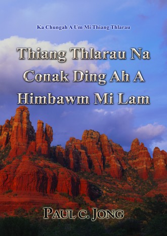 Ka Chungah A Um Mi Thiang Thlarau - Thiang Thlarau Na Conak Ding Ah A Himbawm Mi Lam
