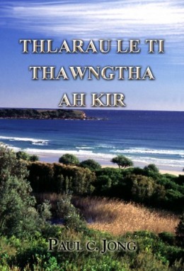 THLARAU LE TI THAWNGTHA AH KIR