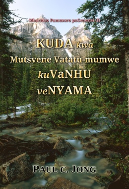 Mharidzo Pamusoro paGenesisi (I) - KUDA kwa Mutsvene Vatatu-mumwe kuVaNHU veNYAMA