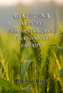 MIVERENA AMIN’NY FILAZANTSARAN’N Y RANO SY NY FANAHY
