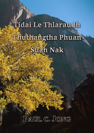 Tidai Le Thlarau Ih Thuthangtha Phuan Suah Nak