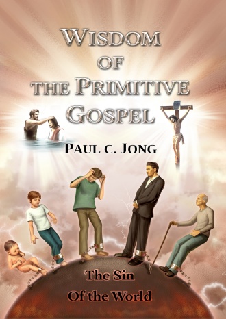 WISDOM OF THE PRIMITIVE GOSPEL